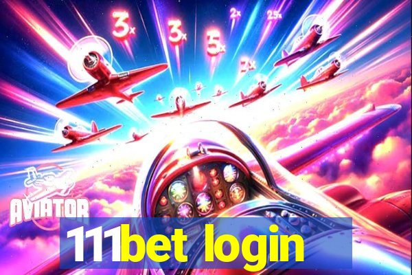 111bet login